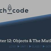 LC101 Unit 1 Class 07 Lecture Chapter 12 Objects