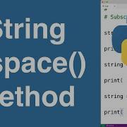String Isspace Method Python Tutorial