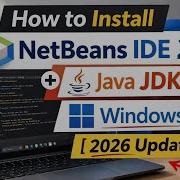 How To Install NetBeans IDE 29 Java JDK 25 On Windows 11 2026 Update