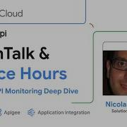 Apigee Monitoring Deep Dive With Nicola Cardace Apigee Community Techtalks Apigee Googlecloud