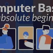 Computer Technology Basics Course For Absolute Beginners