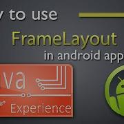 How To Use FrameLayout In Android Apps