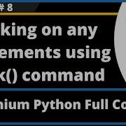 Clicking UI Element Using Click Command Selenium Python Session 8