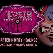 SOUND DESIGN Hazbin Hotel Pilot Chapter 1 Dirty Healings Comic Dub