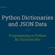 Python Dictionaries And JSON Data