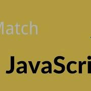 JavaScript Match Method Tutorial For Beginners
