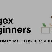 Learn Regular Expressions Regex In 10 Minutes For Beginners Regex 101 Basics Regex Javascript