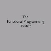 The Functional Programmer S Toolkit Scott Wlaschin