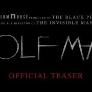 Wolf Man Official Teaser