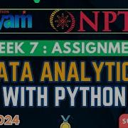 NPTEL Data Analytics With Python Week 7 Assignment Answers 2024