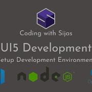 1 Setup Development Environment UI5 Development Visual Studio Code Coding With Sijas