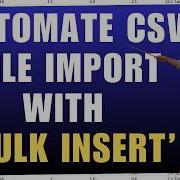 SQL Server BULK INSERT Explained Load CSV Files Fast Without Breaking A Sweat