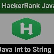 Java Int To String HackerRank Solution