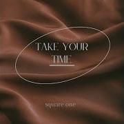 Take Your Time