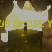 JESUS CHOSE YOU Christian Edit