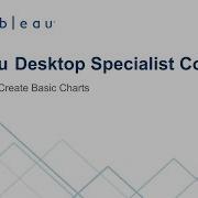 Lesson 2 1 Create Basic Charts Tableau Desktop Specialist Course
