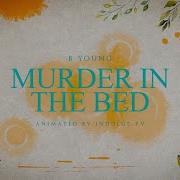 B Young MURDER IN THE BED Official Lyric Video