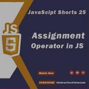 Assignment Operator In JavaScript In One Minute JavaScript Shorts 25