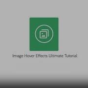 Image Hover Effects Ultimate Video Tutorial