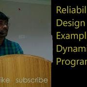 RELIABILITY DESIGN WITH EXAMPLE USING DYNAMIC PROGRAMMING