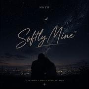 Softly Mine