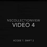 NSCollectionView Xcode 7 Swift 2 Video4