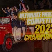 Ultimate Firefighter Competition Championship Tournament 2023 Wolves Are Back To Back Champions