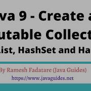 Java 9 Create An Immutable Collections ArrayList HashSet And HashMap