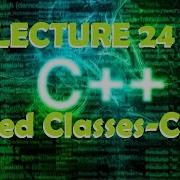 Nested Classes C C Video Lecture 24