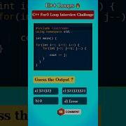 C Nested LOOP INTERVIEW Code Challenge 29 Guess Output Coding Cpp Codingquiz Short