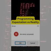 Coding Expectation Vs Reality Programming Expectation Vs Reality Shorts