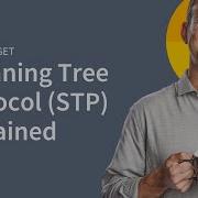 MicroNugget Spanning Tree Protocol Explained CBT Nuggets