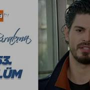 Beni Bırakma 553 Bölüm