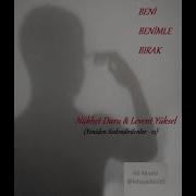 Beni Benimle Bırak Nükhet Duru Levent Yüksel Yeniden Seslendirilenler 12