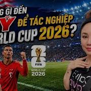 02 MANG GÌ ĐẾN MỸ TÁC NGHIỆP WORLD CUP 2026 Series WC 2026
