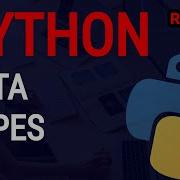 Python Tutorial 1 Data Types In Python And Real World