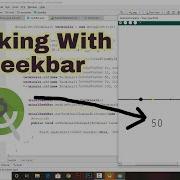 Working With Seekbar In Android Studio Android Tutorials For Beginners Basic Android Studio