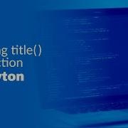 Python Using Title Function
