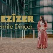 Cemile Dinçer Kezîzer Official Video