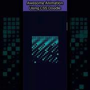 Amazing CSS Animation Using CSS Doodle Coding Status Shorts Codingstatus Css Python