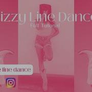 Learn Dizzy In 3 Minutes Bring Down The House Line Dance Tutorial