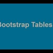 Bootstrap Tables