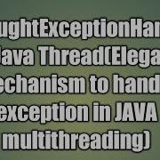 UncaughtExceptionHandler In Java Thread