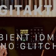JAMUARY2021 16 Digitakt IDM Piano Ambient