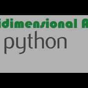 Part 9 1 Python Multidimensional Array In Python
