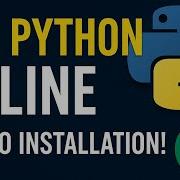 Как запустить Python онлайн без установки Онлайн редактор Редактировать Python онлайн Web P