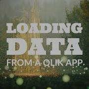 Loading Data From A Qlik App