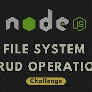 Nodejs Tutorial 32 CHALLENGE 1 CRUD Operation Fs Module Synchronous Version
