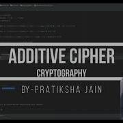 Пример аддитивного шифра и код Python Шифр сдвига Пратикша Джейн