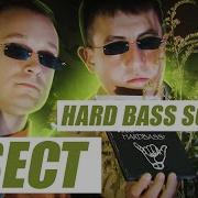 Hard Bass School SECT Official Music Video